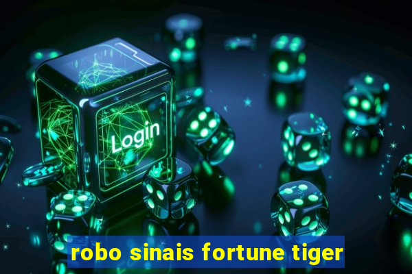 robo sinais fortune tiger